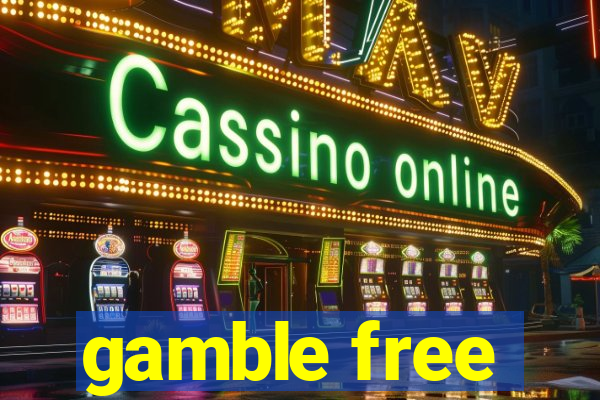 gamble free